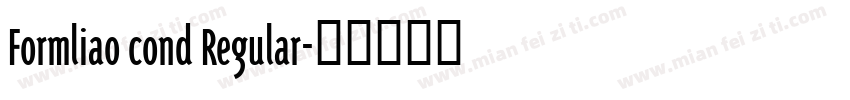 Formliao cond Regular字体转换